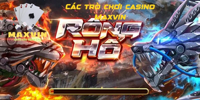 Sảnh Rồng hổ tại casino Maxvin