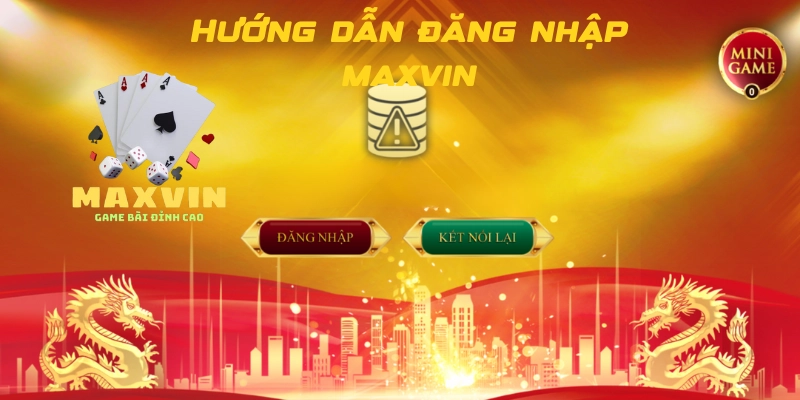 hướng dẫn các bước đăng nhập maxvin