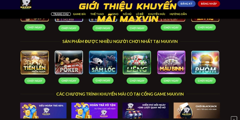 Khuyến mãi Maxvin vô cùng hấp dẫn với anh em cược thủ