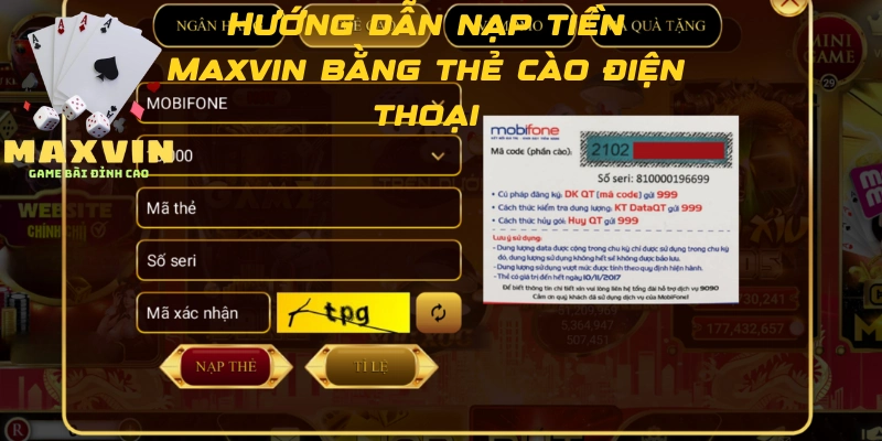 Hướng dẫn nạp tiền Maxvin thông qua thẻ cào điện thoại