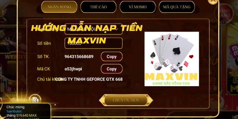 Hướng dẫn anh em cược thủ cách nạp tiền Maxvin