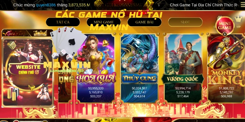 Các game nổ hũ tại Maxvin